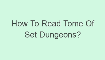 how to read tome of set dungeons 105427