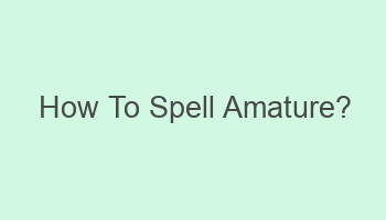 how to spell amature 104499