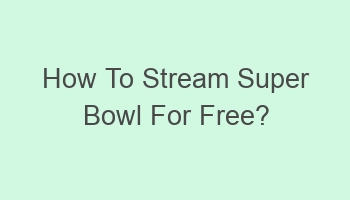 how to stream super bowl for free 105117