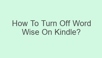 how to turn off word wise on kindle 104454