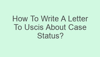 how to write a letter to uscis about case status 105433