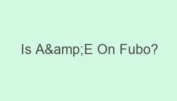 is ae on fubo 105172