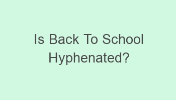 is back to school hyphenated 104909