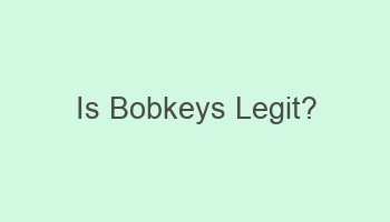 is bobkeys legit 105545