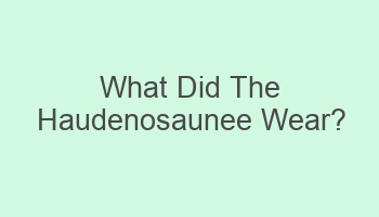 what did the haudenosaunee wear 104372