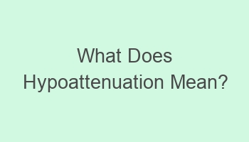 what does hypoattenuation mean 105027