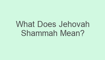 what does jehovah shammah mean 105602