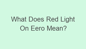 what does red light on eero mean 105753