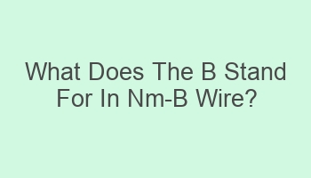 what does the b stand for in nm b wire 104905