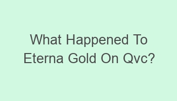 what happened to eterna gold on qvc 104940