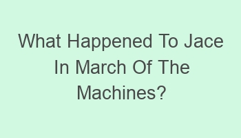 what happened to jace in march of the machines 104520