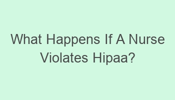 what happens if a nurse violates hipaa 105659