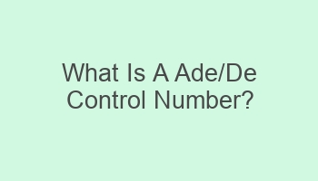 what is a ade de control number 104564