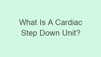 what is a cardiac step down unit 104814