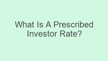 what is a prescribed investor rate 104326