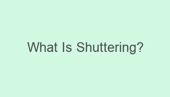 what is shuttering 104587