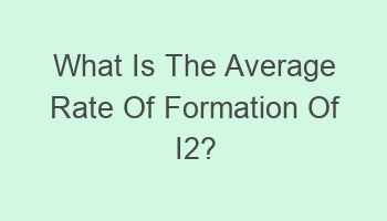 what is the average rate of formation of i2 104595