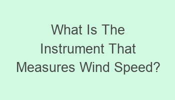 what is the instrument that measures wind speed 105123