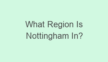 what region is nottingham in 104413