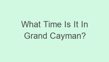 what time is it in grand cayman 105322