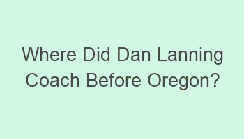 where did dan lanning coach before oregon 104496