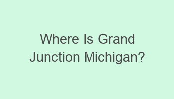 where is grand junction michigan 105305