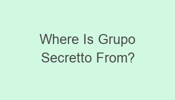 where is grupo secretto from 105276