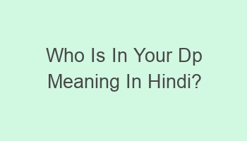 who is in your dp meaning in hindi 104994