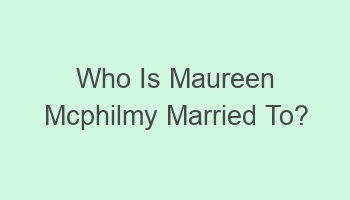 who is maureen mcphilmy married to 104342