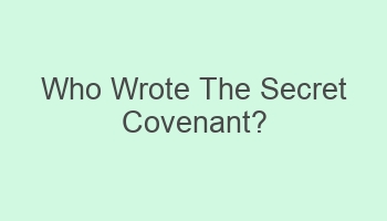 who wrote the secret covenant 105754