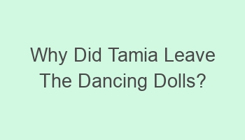 why did tamia leave the dancing dolls 105603