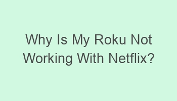 why is my roku not working with