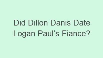 did dillon danis date logan paulcabcs fiance 105908