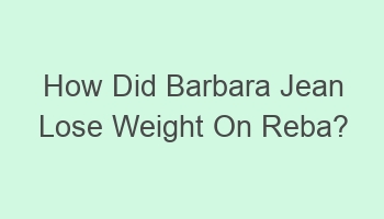 how did barbara jean lose weight on reba 108575