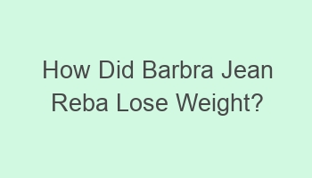 how did barbra jean reba lose weight 105906