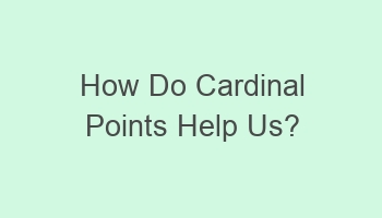 how do cardinal points help us 106293