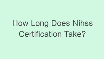 how long does nihss certification take 107631