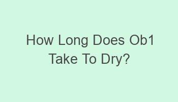 how long does ob1 take to dry 108547