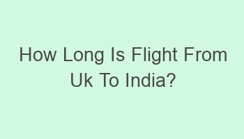 how long is flight from uk to india 108662