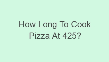 how long to cook pizza at 425 106205