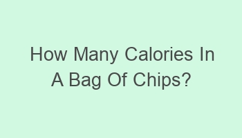 how many calories in a bag of chips 107096