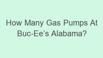 how many gas pumps at buc eecabcs alabama 106592