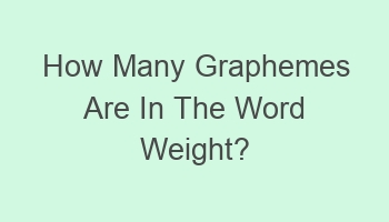 how many graphemes are in the word weight 107001