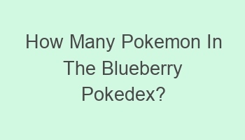 how many pokemon in the blueberry