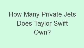 how many private jets does taylor swift own 107247