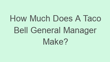 how much does a taco bell general manager make 108378