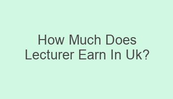 how much does lecturer earn in uk 106403