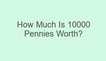 how much is 10000 pennies worth 108116