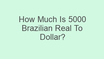 how much is 5000 brazilian real to dollar 106577