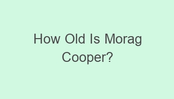 how old is morag cooper 106327